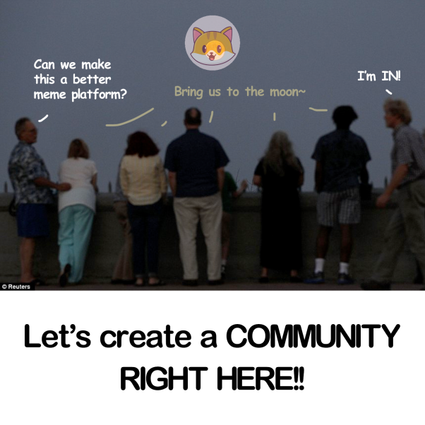 Let's create a community RIGHT HERE!
